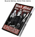 Cult Never Die Carte Black Metal: Into The Abyss (cu autograf) - CULT003