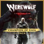 NACON Werewolf The Apocalypse Earthblood Champion of Gaia Pack DLC (PC) Jocuri PC