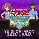 Konami Yu-Gi-Oh! ARC-V Zuzu v. Julia (PC) Jocuri PC