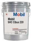 Mobil Vaselina lichida Mobil SHC CIBUS 220 20L
