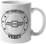  Egy igazi férfi Chevroletet vezet bögre (egyigaziferfichevroletetvezet_bogre)