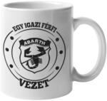  Egy igazi férfi Abarthot vezet bögre (egyigaziferfiabarthotvezet_bogre)