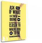  Tablou canvas motivațional Ask yourself (tablouri moderne cu) (XOBMT013E11)